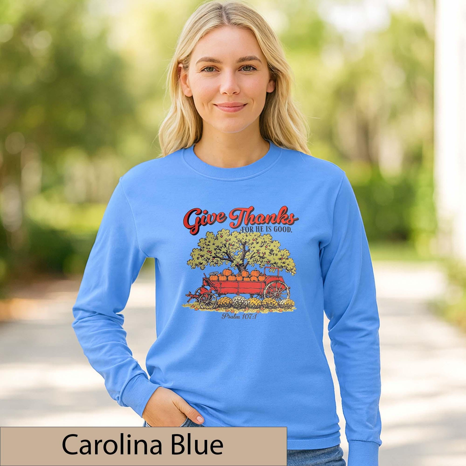 Give Thanks Psalm 107:1 Long Sleeve Shirt, Vintage Pumpkin Wagon Fall Top